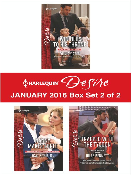 Title details for Harlequin Desire January 2016, Box Set 2 of 2 by Olivia Gates - Available